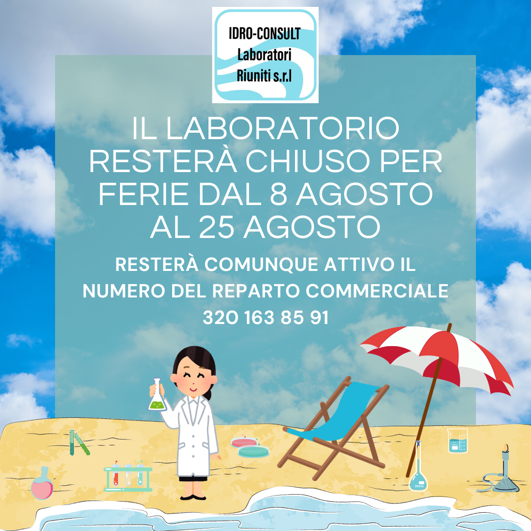 I NOSTRI LABORATORI RESTERANNO CHIUSI PER FERIE DAL 8 AGOSTO AL 25 AGOSTO COMPRESI. RESTERA’ ATTIVO IL TELEFONO DEL REPARTO COMMERCIALE TEL: 320 163 85 91